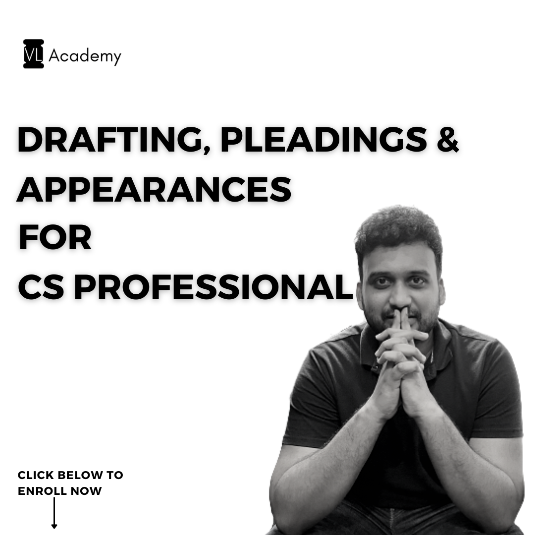 Drafting, Pleadings & Appearances for CS Professional